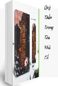 Quỷ thần trong tòa nhà cổ